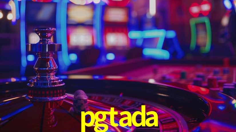 pgtada,pgtada bet